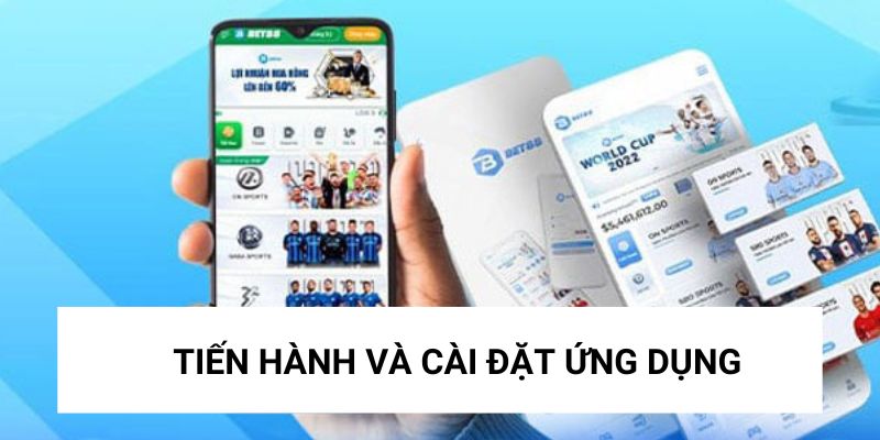 Tiến hành cài đặt ứng dụng